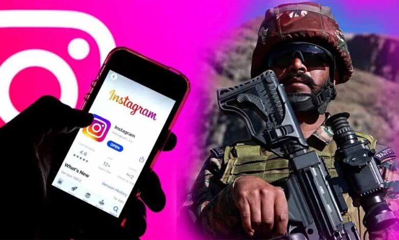 सोशल-मीडिया-पर-सख्ती:-अब-इंस्टाग्राम-पर-पोस्ट-नहीं-कर-सकेंगे-जवान,-सेना-की-नई-नीति-लागू